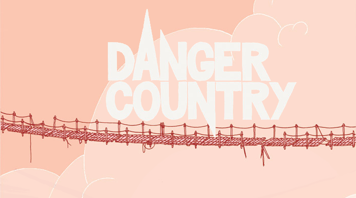 DANGER COUNTRY